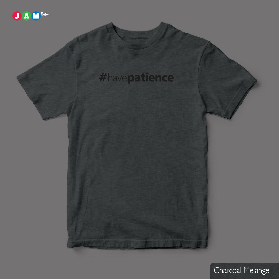 Hashtag Have PATIENCE Grey Melange T-shirt