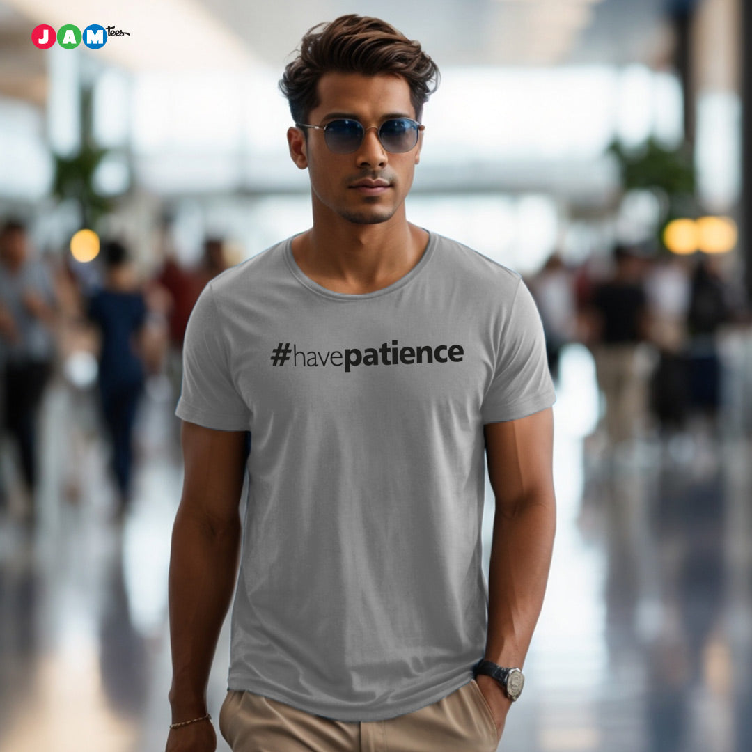 Hashtag Have PATIENCE Grey Melange T-shirt