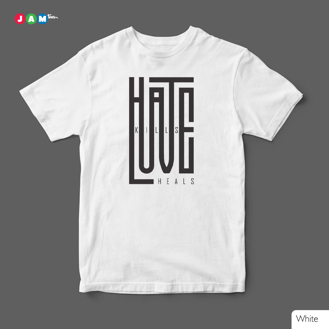 Hate Kills, Love Heals Transformation Tee