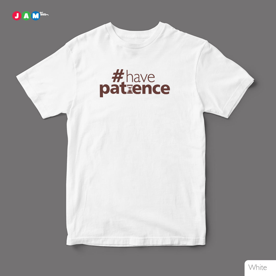 Hashtag Have PATIENCE Yellow Crew Neck T-shirt
