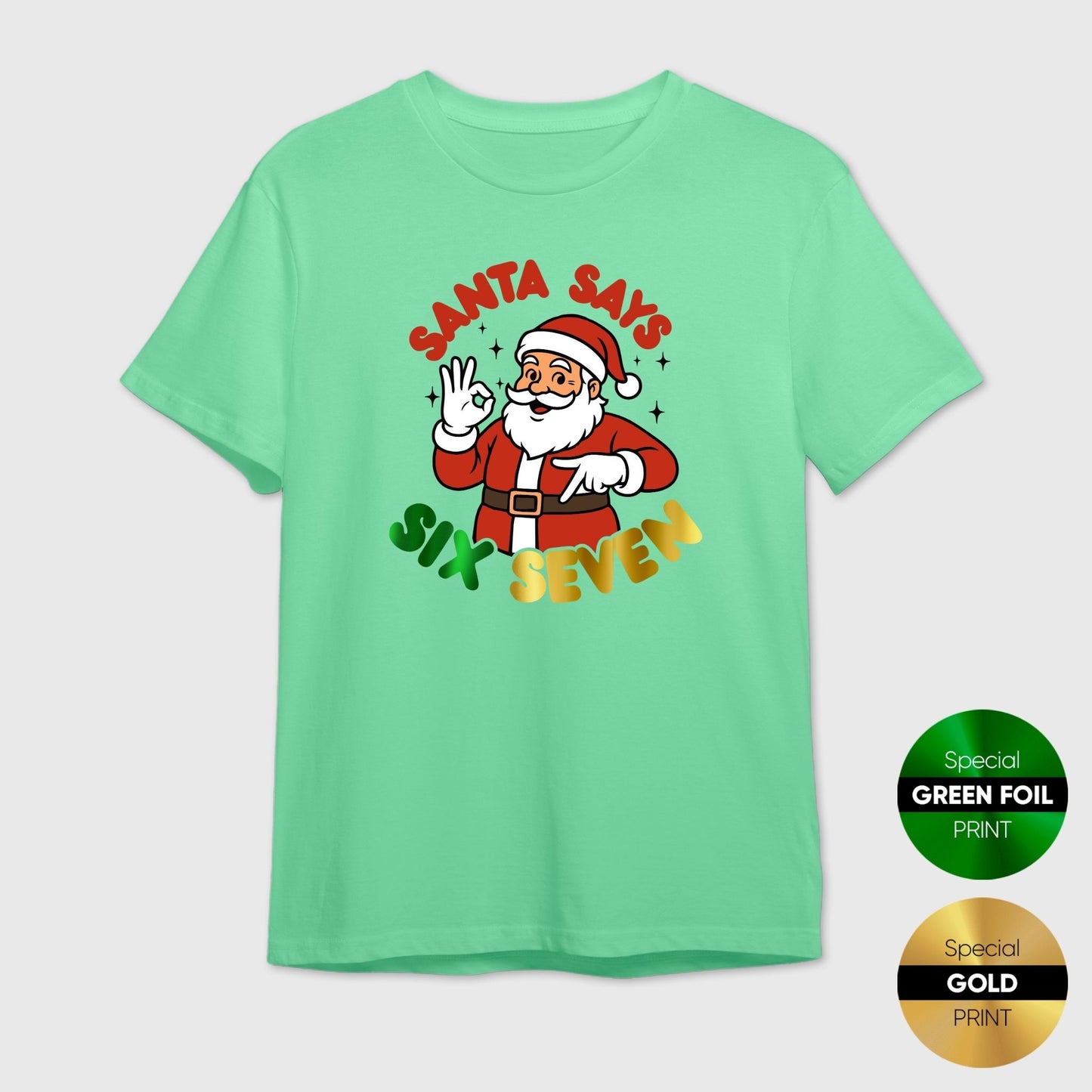 Santa Says Six Seven T-Shirt | Funny Hip Hop Christmas Tee