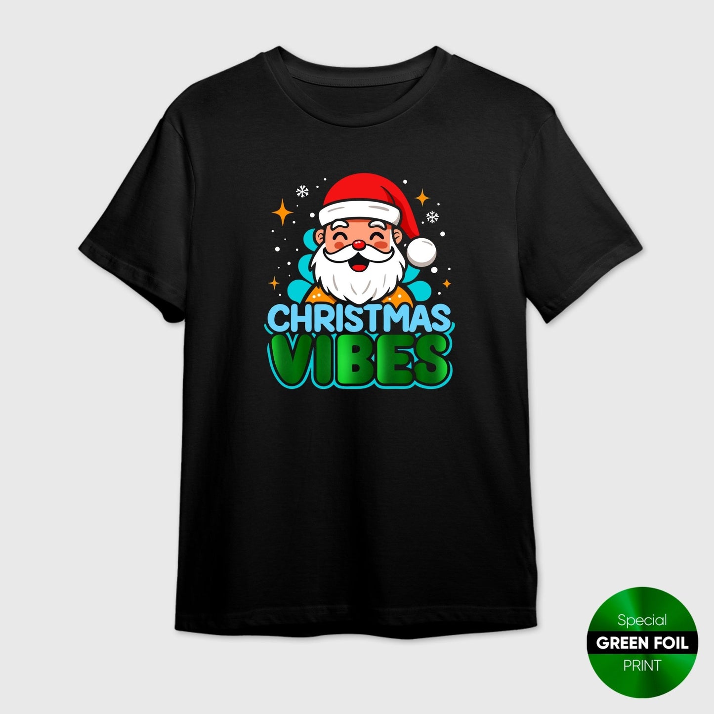Christmas Vibes T-Shirt | Santa Happy Festive Holiday Tee
