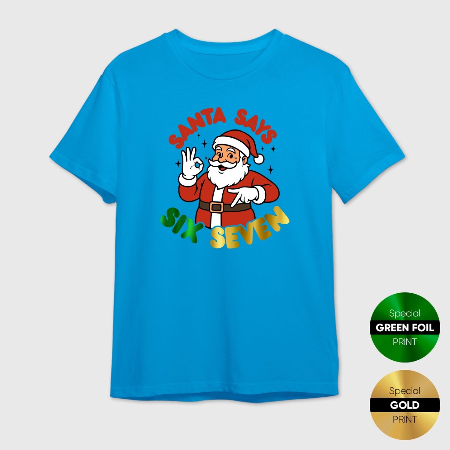 Santa Says Six Seven T-Shirt | Funny Hip Hop Christmas Tee