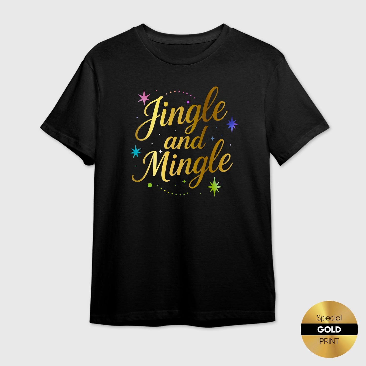 Jingle and Mingle T-Shirt | Gold Foil Holiday Party Top