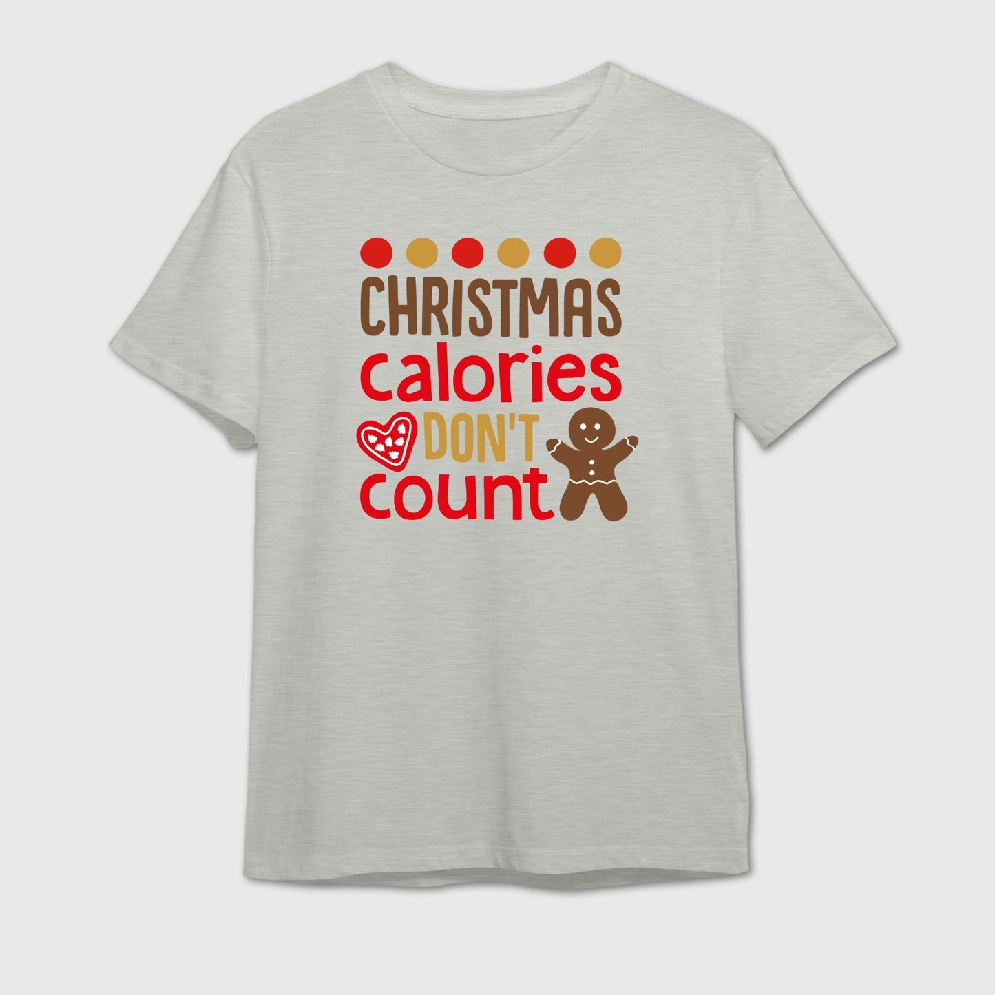 Christmas Calories Don't Count T-Shirt | Funny Foodie Tee
