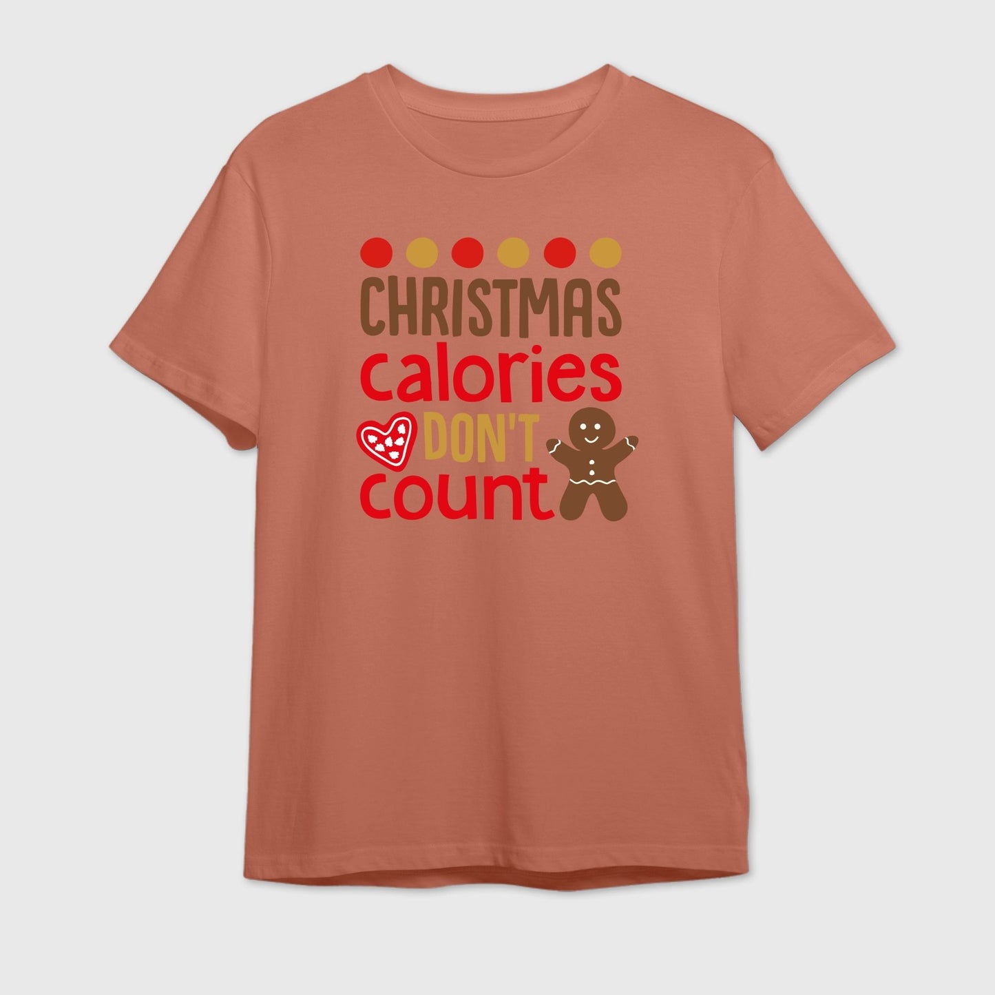 Christmas Calories Don't Count T-Shirt | Funny Foodie Tee
