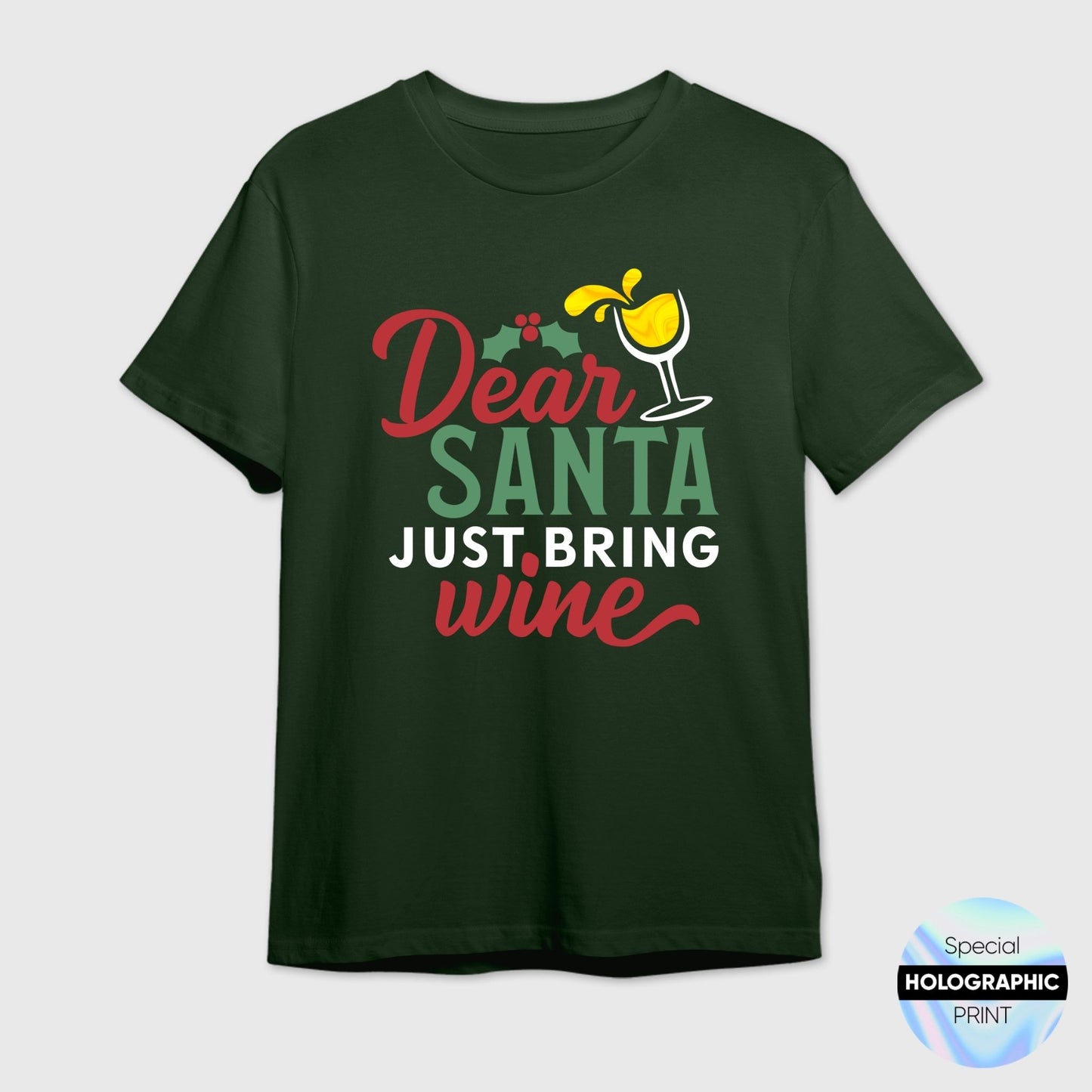 Dear Santa Bring Wine T-Shirt | Funny Christmas Wine Gift
